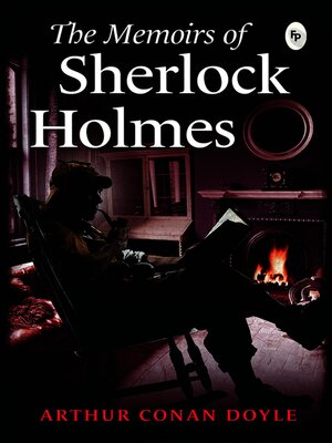 cover image of The Memoirs of Sherlock Holmes